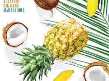 Concert. 'Maraca Soul', el nou disc de The Gramophone Allstars Big Band