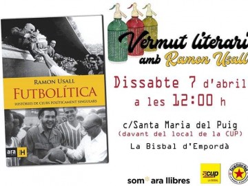 Vermut literari amb Ramon Usall i el seu llibre Futbolítica