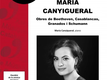 Concert. Melodia: passió i inspiració, amb Maria Canyigueral (piano)