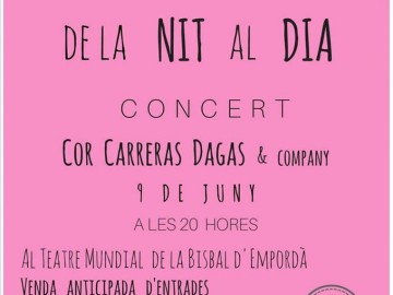 Concert "Dela nit al dia" amb Cor Carreras Dagas