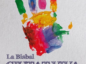 La Bisbal Ciutat Viva. Passat i present de la diversitat cultural Mostra d'entitats municipals culturals i socials + activitats lúdiques