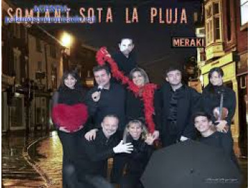 Teatre musical. Somiant sota la pluja de Cia Meraki
