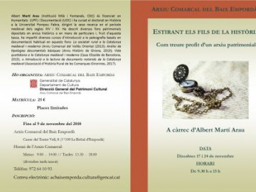 Curs. "Estirant els fils de la història. Com treure profit d'un arxiu patrimonial" a càrrec d'Albert Martí Arau