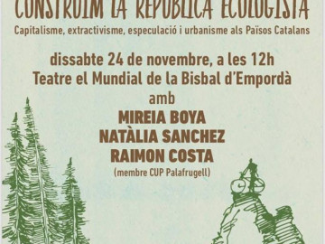 Acte en defensa del territori. Defensem la terra, enderroquem l’autonomisme, construïm la República ecologista. Amb Mireia Boya, Natàlia Sánchez i Raimon Costa