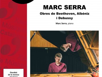 Concert. Marc Serra (piano). Obres de Beethoven, Albéniz i Debussy