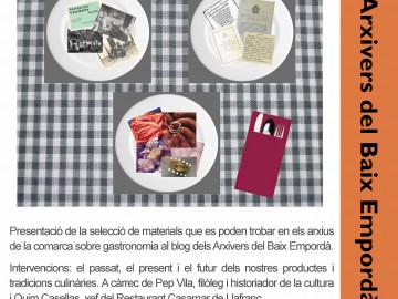 Amb gust empordanès. Tastets de gastronomia als arxius del Baix Empordà