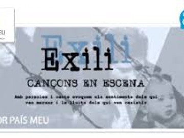 Exili. Cançons en escena a càrrec del Cor País Meu