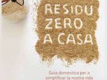 Presentació llibre: Residus zero de Bea Johnson a càrrec d’Esther Peñarrubia